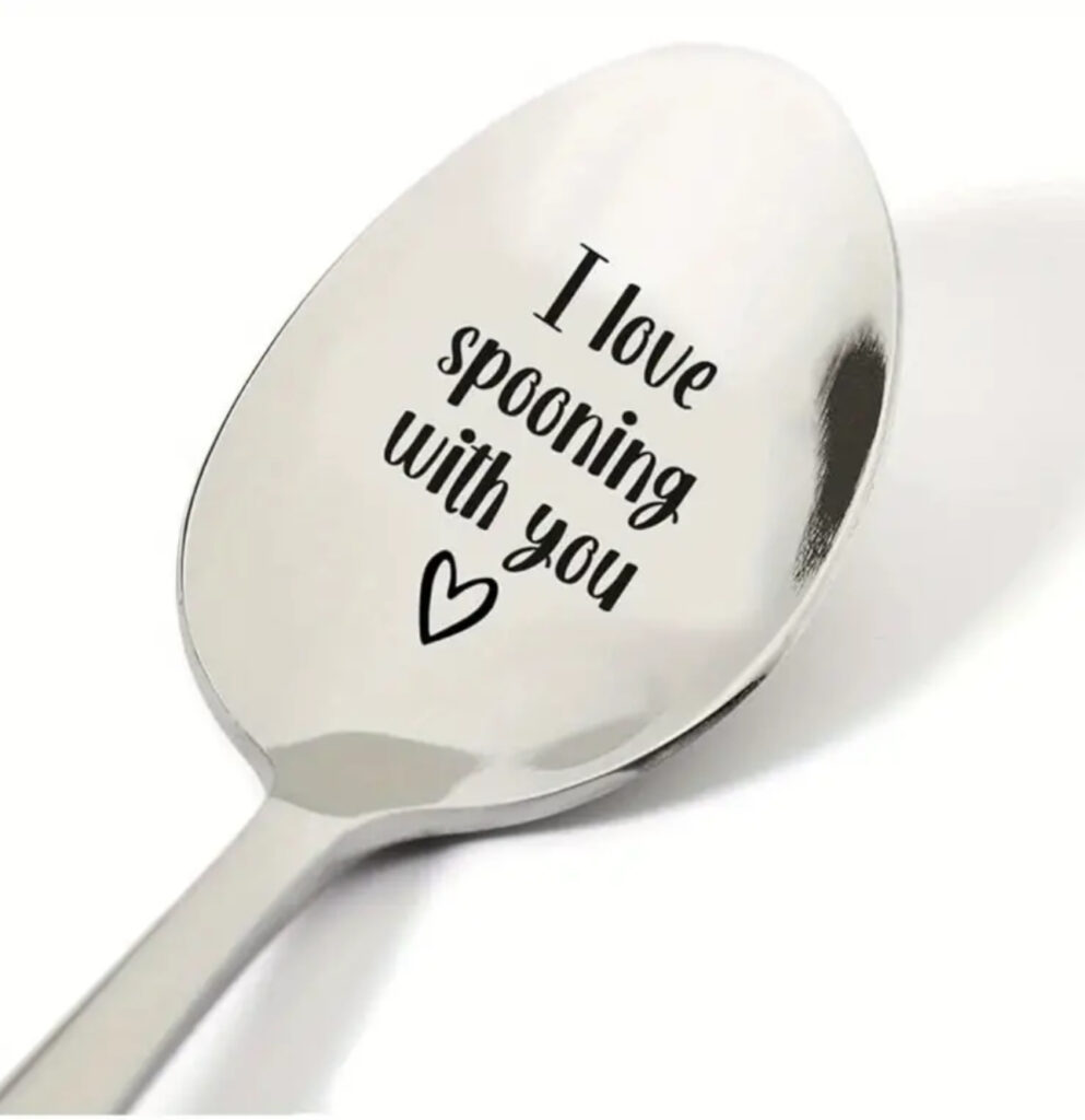 I Love Spooning With You