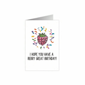 I hope you have a berry great birthday card
