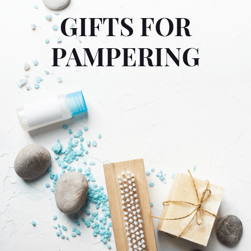 Gifts for Pampering