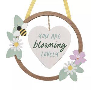 You Are Blooming Lovely floral hanging plaque with flowers and bee decoration