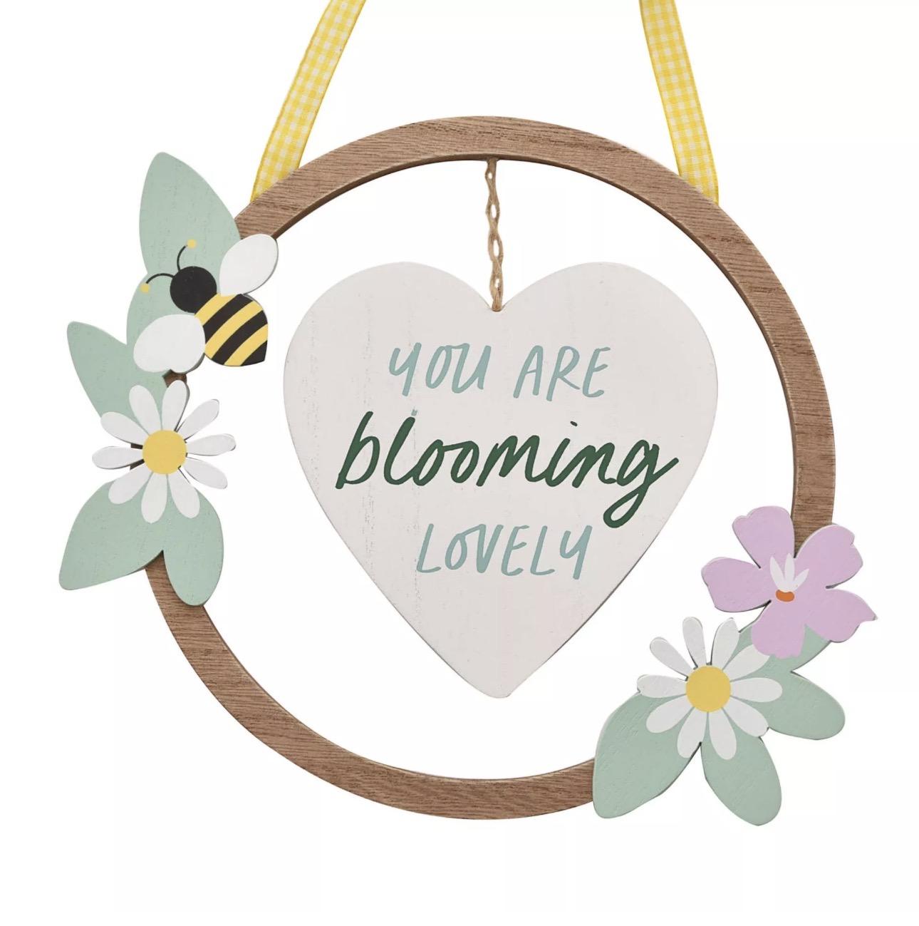 You Are Blooming Lovely floral hanging plaque with flowers and bee decoration